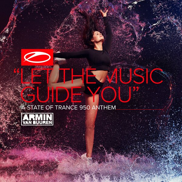 Cover for Let the Music Guide You (Asot 950 Anthem)